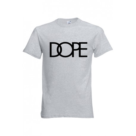 T-shirt "DOPE"